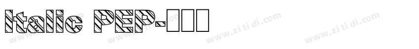 Italic PEP字体转换